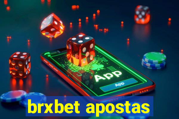 brxbet apostas